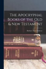 The Apocryphal Books of the Old & New Testament