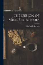 The Design of Mine Structures