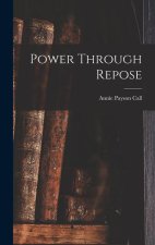 Power Through Repose