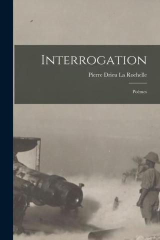 Interrogation: Po?mes