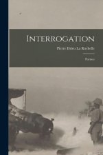 Interrogation: Po?mes