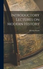 Introductory Lectures on Modern History