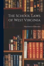 The School Laws of West Virginia