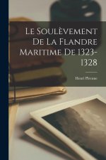 Le Soul?vement de la Flandre Maritime de 1323-1328