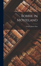 Bobbie in Movieland