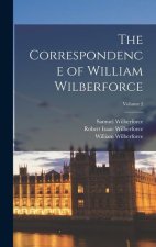 The Correspondence of William Wilberforce; Volume 2