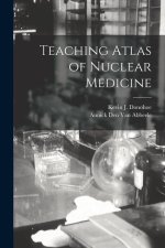 Teaching Atlas of Nuclear Medicine