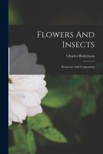 Flowers And Insects: Rosaceae And Compositae
