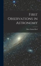 First Observations in Astronomy