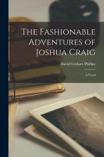 The Fashionable Adventures of Joshua Craig