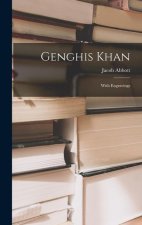 Genghis Khan: With Engravings