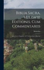 Biblia Sacra, Vulgate Editionis, Cum Commentariis: Quib. Acced. Supplem. A P. Tourneminio Collectum
