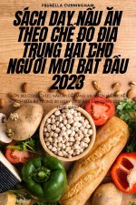 SÁCH D?Y N?U ?N THEO CH? ?? ??A TRUNG H?I CHO NG??I M?I B?T ??U 2023