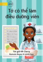 I Can Be A Nurse - T? có th? l?m ?i?u d??ng vi?n
