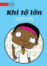 When I Grow Up - Khi t? l?n