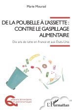 De la poubelle à l'assiette : contre le gaspillage alimentaire