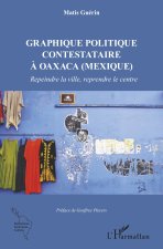 Graphique politique contestataire à Oaxaca (Mexique)
