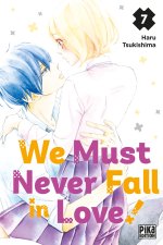 We Must Never Fall in Love! T07