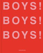 BOYS! BOYS! BOYS!