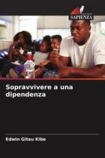 Sopravvivere a una dipendenza