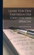 Lehre Von Den Partikeln Der Griechischen Sprache