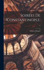 Soirées De Constantinople...