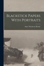 Blackstick Papers With Portraits