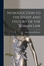 Introduction to the Study and History of the Roman Law