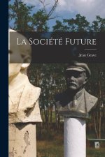 La Société Future
