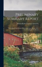 Preliminary Summary Report: United States Bicentennial World Exposition, Boston 1976, new Community for Boston