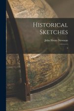 Historical Sketches: 3