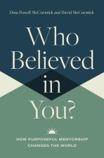 Who Believed in You