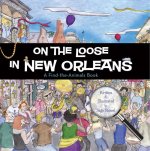 On the Loose: New Orleans