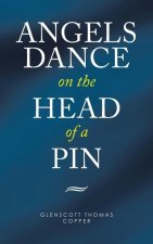 Angels Dance on the Head of a Pin