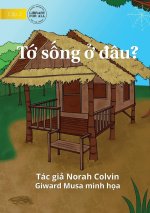 Where Do I Live? - T? s?ng ? ?âu?