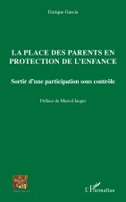 La place des parents en protection de l'enfance