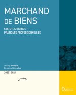 Marchand de biens 2023/24 - Statut juridique. Pratiques professionnelles