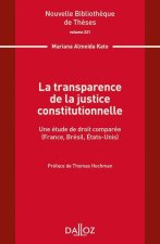 La transparence de la justice constitutionnelle. Volume 221