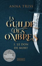 La Guilde des ombres - tome 1