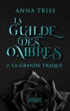 La Guilde des ombres - tome 2