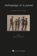 ANTHROPOLOGIE DE LA PARENTE. LE DEBAT DES AVATARS