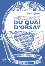 Miscellanées du Quai d¿Orsay