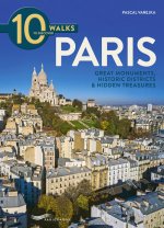 Ten walks to discover Paris