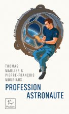 Profession astronaute