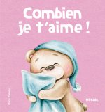Combien je t'aime ! - MES PREMIERES EMOTIONS