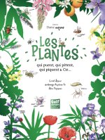 Le collector Dame Nature : Les plantes qui puent, qui pètent et qui font plein d'autres choses