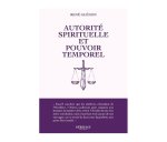 Autorite spirituelle et pouvoir temporel