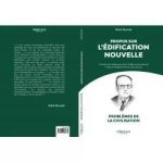 PROPOS SUR L'eDIFICATION NOUVELLE