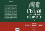 L'ISLAM ET LA LAICITe COLONIALE