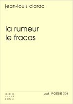 LA RUMEUR LE FRACAS